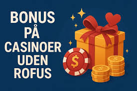 MGA Casino Uden ROFUSs Oplev De Bedste Spilmuligheder MGA Casino Uden ROFUSs Oplev De Bedste Spilmuligheder